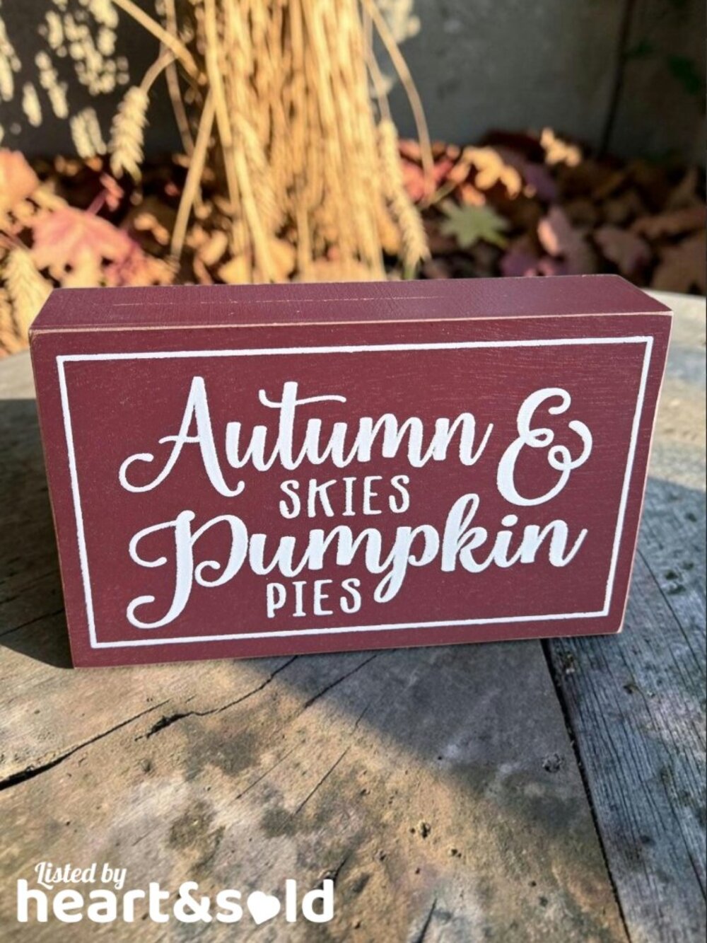 Autumn Skies & Pumpkin Pies Block Wood Sign